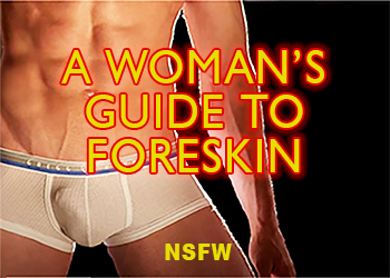 uncircumcised woman foreskin sensitivity circumcision